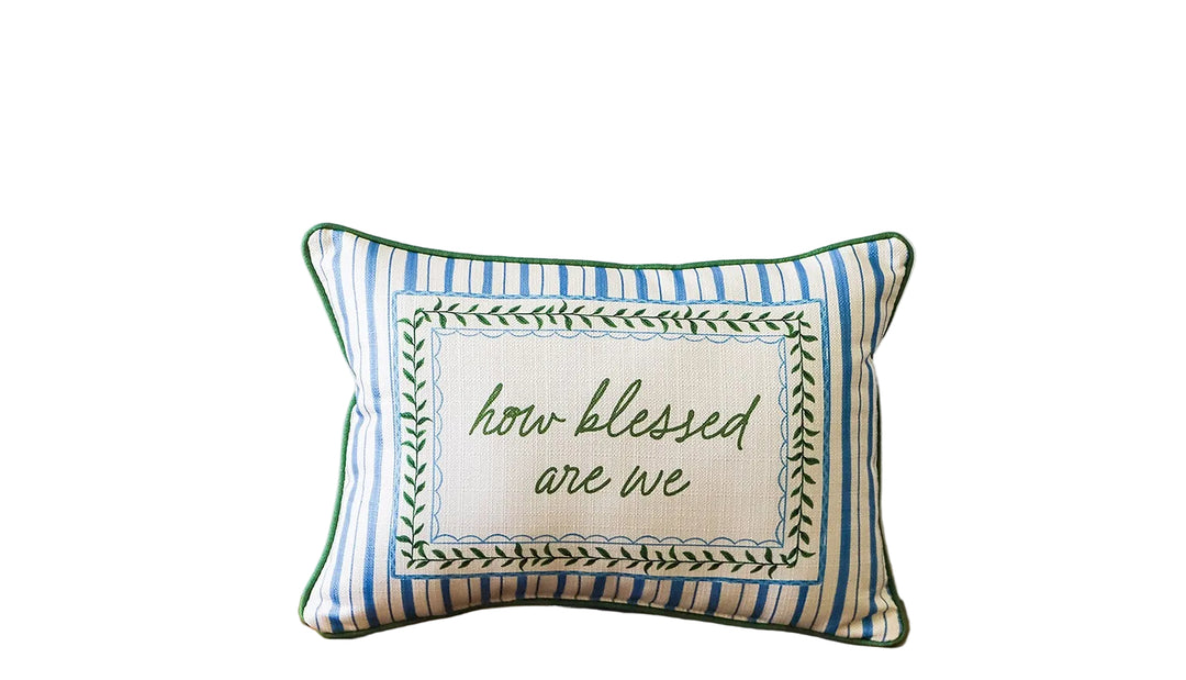 HOW BLESSED ARE WE PILLOW