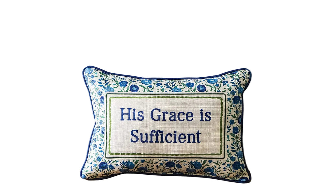 HIS GRACE IS SUFFICIENT FLORAL PILLOW